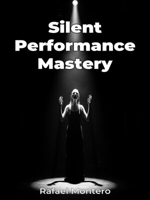 cover image of Silent Performance Mastery